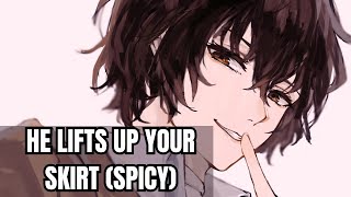 He lifts up your skirt SPICY  Dazai Osamu x Listener asmr [upl. by Nerine]