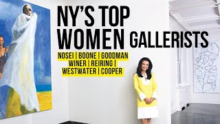 THE 7 WOMEN GALLERISTS WHO DEFINED THE NEW YORK ART WORLD [upl. by Aceissej783]