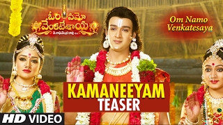 Kamaneeyam Video Teaser  Om Namo Venkatesaya  Nagarjuna Anushka Shetty MM Keeravani [upl. by Diarmit395]