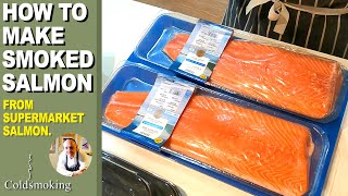 Making Smoked Salmon  From SUPERMARKET bought salmon sides [upl. by Terb]