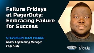 Failure Fridays at PagerDuty Embracing Failure for Success  Stevenson Jean Pierre [upl. by Carper]