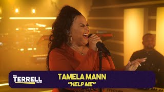 TAMELA MANN performs quotHelp Mequot feat The Fellas  The TERRELL Show Live [upl. by Slemmer]