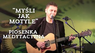 Marcin Styczeń  Myśli jak motyle [upl. by Townsend]