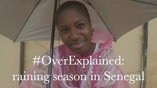 OverExplained raining season in Senegal from Dakar  Senegalese Twisted [upl. by Atilamrac978]