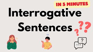 Interrogative Sentences in 5 Minutes Asking Questions Interrogative Sentences Quiz  Basic English [upl. by Mellen882]