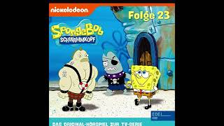 Spongebob Schwammkopf Folge 23 Hörspiel [upl. by Edvard]