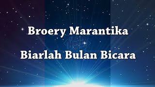 Broery Marantika  Biarlah Bulan Bicara  Karaoke  Lyric [upl. by Cheatham926]