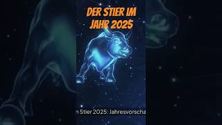 Der Stier im Jahr 2025 shortsvideo astrologe astrologie liebe horoskop esoterik sternzeichen [upl. by Aicel]