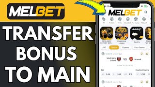 How To Transfer Bonus Amount To Main Account In Melbet [upl. by Ahola616]