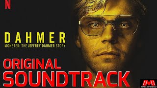 Dahmer Soundtrack Netflix 2022 original series [upl. by Ahsinrats887]