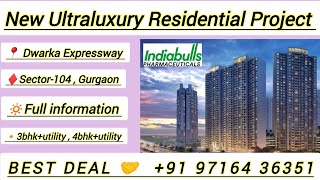 Pre launch Indiabulls Sec104 Gurgaon dwarkaexpresswayproperties New launch properties dwarka [upl. by Fredela131]