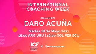 Corporalidad emociones básicas y cómo descubrirlas  Daro Acuña  International Coaching Week 2021 [upl. by Borchers]