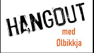 Hangout med Ølbikkja  Brygging [upl. by Lundell]