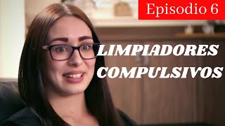 LIMPIADORES COMPULSIVOS EN HD  CAPITULOS COMPLETOS  Ep 6 Ema [upl. by Kirat]