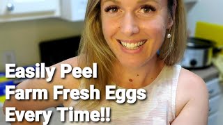 Easily Peel Farm Fresh Hard Boiled Eggs [upl. by Silrac]