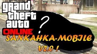 CUSTOM SANKAHKA MOBILE  SANKAHKA MOBILE V2  quotGTA 5 ONLINE GAMEPLAYquot [upl. by Aneg849]