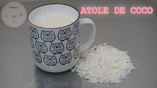 Atole de Coco [upl. by Aikas]