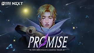 Promise  NOLAN  New Hero Nolans Animated Trailer  Mobile Legends Bang Bang [upl. by Lynsey]