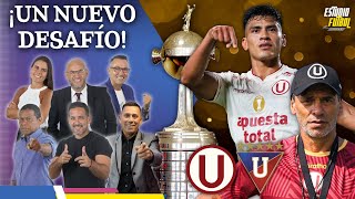 ¡UN NUEVO DESAFÍO Universitario vs LDU de Quito PREVIA [upl. by Amaris]