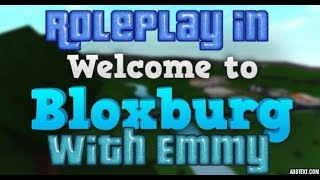 Roleplaying In Bloxburg with Emmy [upl. by Starling]