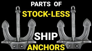 SHIP ANCHOR  PARTS OF STOCKLESS SHIP ANCHOR ⚓  Ship School ShipSchoolHindi [upl. by Khalid]