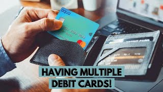 Is It OK To Just Have Multiple Debit Cards [upl. by Dennis689]