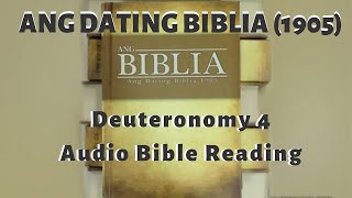 Deuteronomy  Deuteronomio 4Ang Dating Biblia 1905 Audio Bible Reading  Tagalog [upl. by Navap]