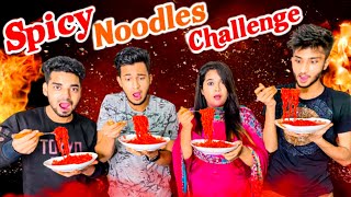 Spicy Noodles Challenge  ঝাল নুডুলস খেয়ে আপুর এখন পেট খারাপ  Arafat Jony [upl. by Meehyrb]