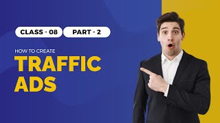 How to create Traffic Ad for Amazon Shopify amp other Websites  Part 2 [upl. by Dumas]