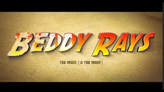 BEDDY RAYS  TOO MUCH IS TOO MUCH OFFICIAL VIDEO [upl. by Dlabihcra]