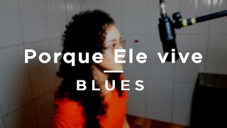 Porque Ele Vive Harpa Cristã Blues  Herança de Honra [upl. by Yemar269]