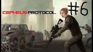 Cepheus Protocol 6 Securing the Zone [upl. by Garnes]