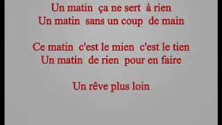 Jean Jacques Goldman Encore un matin Paroles [upl. by Sezen464]