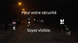 Pour votre sécurité soyez visible [upl. by Anaoj]