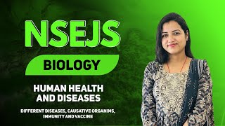 NSEJS  BIOLOGY  Human Health and Disease  Class 9 [upl. by Wilser]