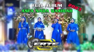 FULL ALBUM ASFANADA QASIDAH LIVE GLAGAH DAWE KUDUS TERBARU 2023 [upl. by Shlomo173]