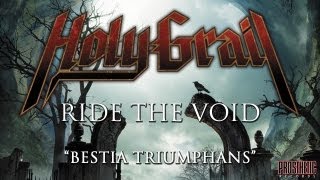 Holy Grail  Ride The Void Track Two  Bestia Triumphans [upl. by Nebuer]