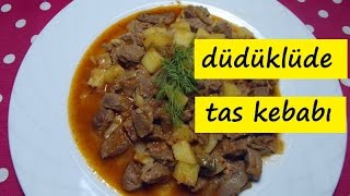 düdüklüde tas kebabı lezzet dünyası [upl. by Anitap]