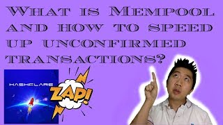 What is a Mempool and how to speed up unconfirmed transactions [upl. by Kariv]