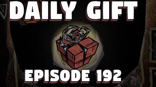 Dont Starve Together Daily Gift Opening  Episode 192  DST Daily Gift  Dont Starve Daily Skin [upl. by Ydnam]