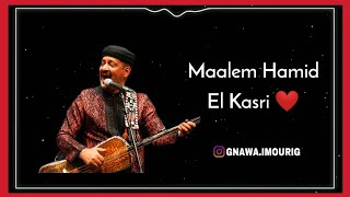 Maalem Hamid El Kasri  سهرة كاملة للمعلم حميد القصري [upl. by Nnylirret622]