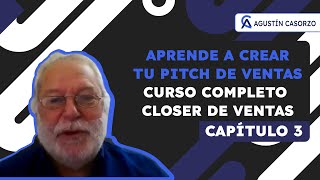 Aprende a Crear tu Pitch de Ventas Curso Completo Closer de Ventas [upl. by Idnahc]