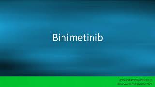 Pronunciation of the words quotBinimetinibquot [upl. by Navak]