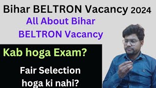 All About Bihar Beltron Vacancy 2024 Bihar Beltron DEO Exam date Bihar beltron vacancy 2023 [upl. by Nord]