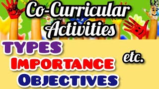 Co Curricular Activities in schoolsSchool Management Bed Sem 2 BScBA BEd Sem 4 notes [upl. by Ailenroc973]