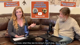 22 “Kitschy” Nostalgia bodypicking disorders  Robert Sapolsky FatherOffspring Interviews [upl. by Rhianna604]