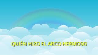 ¿Quien hizo el arcoiris  cantos cristianos niños [upl. by Katee521]