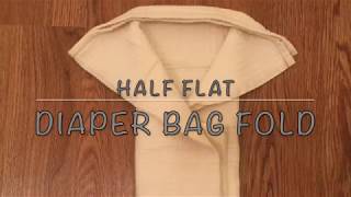 Half Flats Diaper Bag Fold [upl. by Rosalinda]