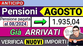 ANTICIPO⚡️ PENSIONI AGOSTO 2024 ➡ CEDOLINI IMPORTI ARRIVATI❗️VERIFICA RIMBORSI 730 AUMENTI CONGUAGLI [upl. by Wilmette]