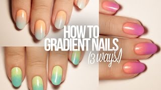 How To Do Gradient Nails 3 Ways [upl. by Abagael556]